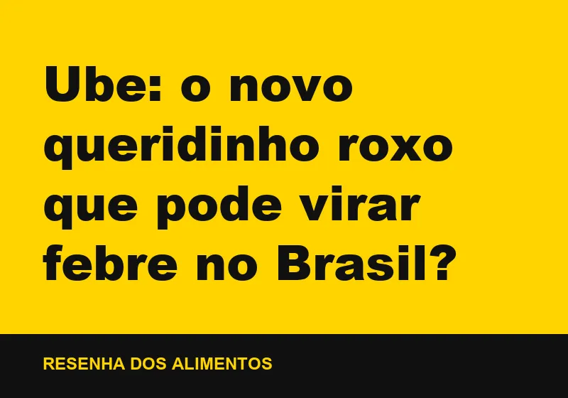 Ube: o novo queridinho roxo que pode virar febre no Brasil?